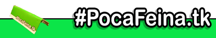 Benvingut a #PocaFeina WeB